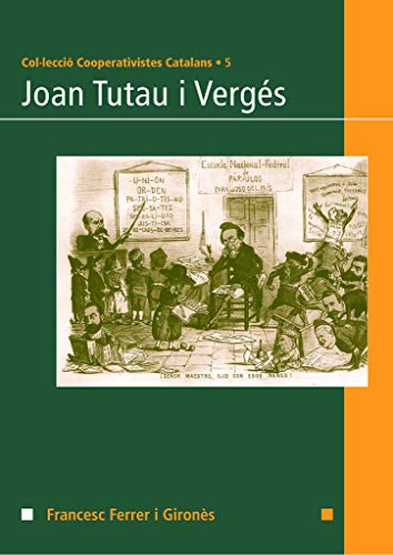 9788497912211: Joan Tutau i Vergs: 5 (Cooperativistes Catalans)