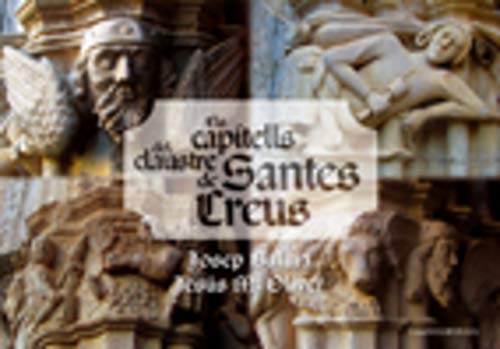 Stock image for Els capitells del claustre de Santes Creus (Altres Cossetnia, Band 99) for sale by medimops