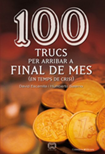 Stock image for 100 Trucs per Arribar a Final de Mes: for sale by Hamelyn