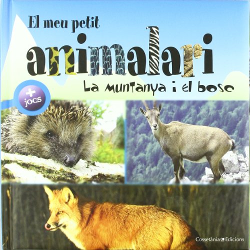 Beispielbild fr El meu petit animalari. La muntanya i el bosc zum Verkauf von medimops