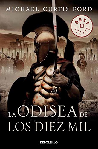 9788497930826: La Odisea De Los Diez Mil / The Ten Thousand: 556 (Best Seller)