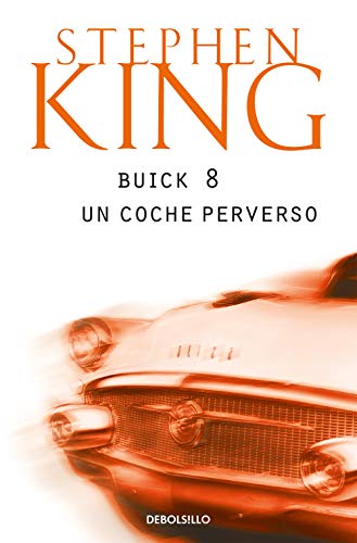 Stock image for Buick 8, Un Coche Perverso/ From a Buick Eight: Vol 39 for sale by Revaluation Books
