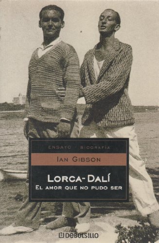 9788497930932: Lorca-Dali: El Amor Que No Pudo Ser