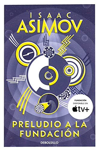 Imagen de archivo de Preludio a la Fundaci=n / Prelude to Foundation (Ciclo de la Fundaci=n) (Spanish Edition) [Mass Market Paperback] Asimov, Isaac a la venta por Lakeside Books