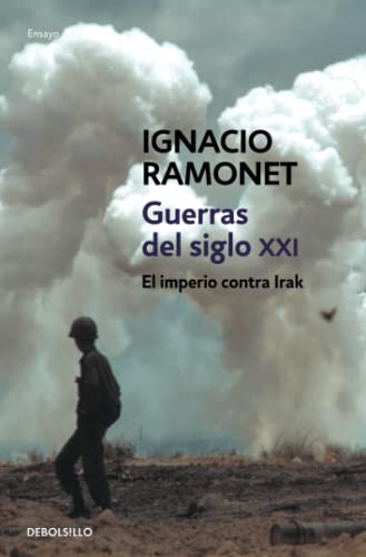 Imagen de archivo de Guerras del siglo XXI: El imperio contra Irak (Spanish Edition) a la venta por Librera Berln