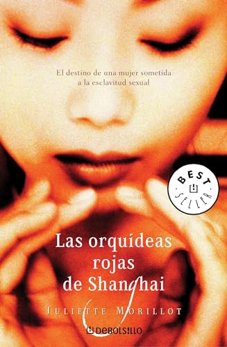 9788497932288: Las orqudeas rojas de Shanghai: 568 (BEST SELLER)