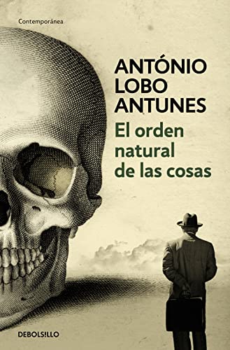 El orden natural de las cosas (Contemporanea / Contemporary) (Spanish Edition) (9788497932516) by Lobo Antunes, AntÃ³nio