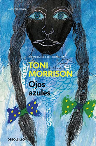 Stock image for Ojos azules / The Bluest Eye (Contemporanea, 320) (Spanish Edition) for sale by HPB-Movies