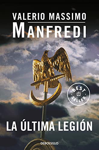 9788497933407: La ltima legin / The Last Legion: 8 (Best Seller)