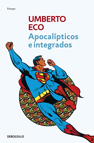 ApocalÃ­pticos e integrados (Spanish Edition) (9788497933865) by Eco, Umberto