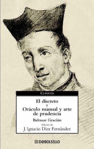 9788497934039: El discreto y oraculo manual y arte de prudencia / The Discreet and Manual Oracle and the Art of Prudence