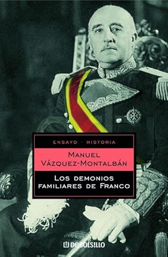 artículo abuela pala Los demonios familiares de Franco (historia) (Spanish Edition) - Vázquez  Montalbán, Manuel: 9788497934589 - AbeBooks