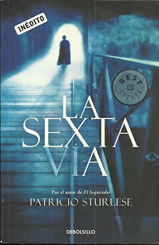 LA SEXTA VÍA - STURLESE, PATRICIO