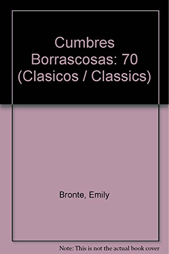 Stock image for Cumbres Borrascosas / Wuthering Heights (Clasicos / Classics) for sale by medimops