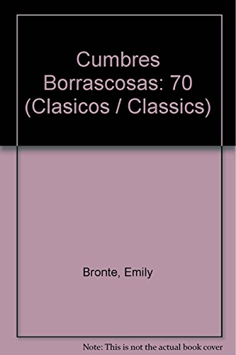 9788497935173: Cumbres Borrascosas / Wuthering Heights (Clasicos / Classics) (Spanish Edition)