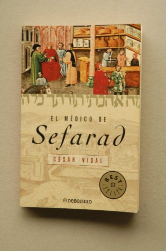 Beispielbild fr El mdico de Sefarad: 562 (Best Seller) zum Verkauf von medimops