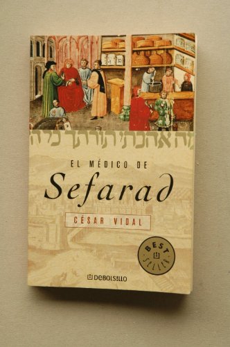 9788497935371: El mdico de Sefarad / Spain's Jewish Doctor: 562