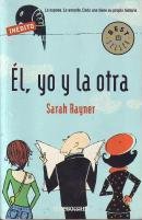 El, yo y la otra / He, I and The Other Woman (Best Selle) (Spanish Edition) (9788497936347) by Rayner, Sarah