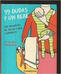 Beispielbild fr 99 Dudas Y Un Bebe (Diversos) (Spanish Edition) zum Verkauf von Housing Works Online Bookstore