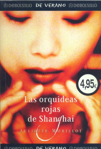 9788497937191: Las Orquideas Rojas De Shanghai (Campanas)