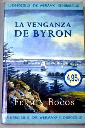 9788497937481: La Venganza De Byron (Campanas)