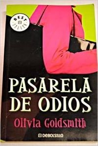 Beispielbild fr Pasarela de odios (Bestseller (debolsillo)) Goldsmith, Olivia zum Verkauf von Papiro y Papel