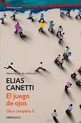 9788497937696: Juego de ojos (Obra completa Canetti 5) (Contempornea)