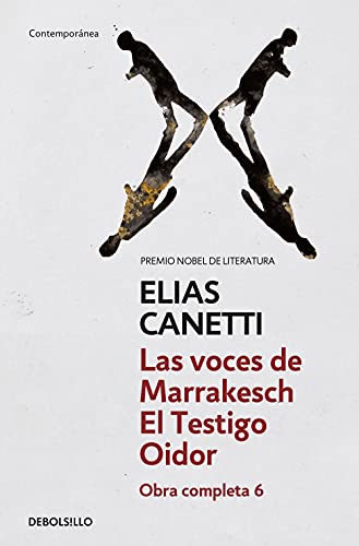 9788497937979: Las voces de Marrakech | El Testigo Oidor (Obra completa Canetti 6) (Contempornea)