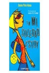 Beispielbild fr En mi soledad estoy (Best Seller) zum Verkauf von medimops
