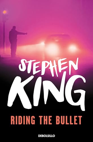 9788497938198: Riding The Bullet: (Montado en La Bala) (Best Seller) (Spanish Edition)