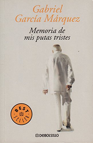 9788497938464: MEMORIAS DE MIS PUTAS TRISTES-DEBOL.06 (SIN COLECCION)