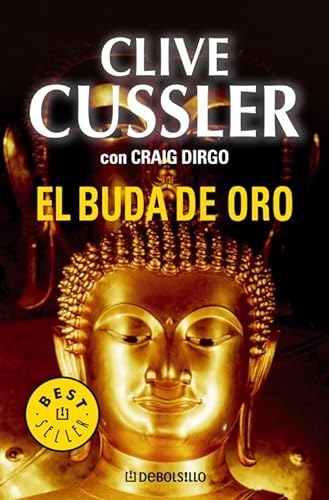 El buda de oro (Juan Cabrillo 1) (9788497938570) by CUSSLER,CLIVE/DIRGO,CRAIG