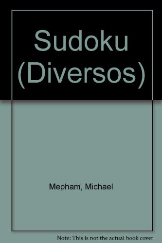 Sudoku (Diversos) (Spanish Edition) (9788497938884) by Mepham, Michael