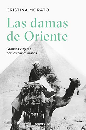 Beispielbild fr Las damas de Oriente (BEST SELLER, Band 26200) zum Verkauf von medimops