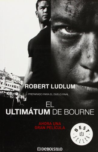 Imagen de archivo de El ultimatum de Bourne. Le robaron su identidad ahora quiere recuperarla (Spanish Edition) a la venta por Better World Books: West