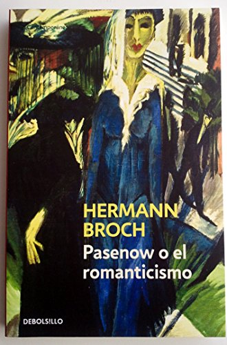 9788497939263: Pasenow o el romanticismo (Triloga de los sonmbulos 1) (Spanish Edition)