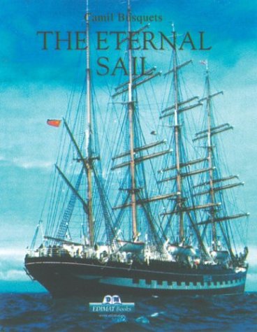 Imagen de archivo de The Eternal Sail (Maritime Collection) a la venta por AwesomeBooks