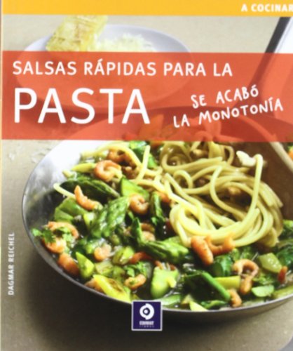 Beispielbild fr Salsas rpidas para la pasta (A cocinar, Band 18) zum Verkauf von medimops