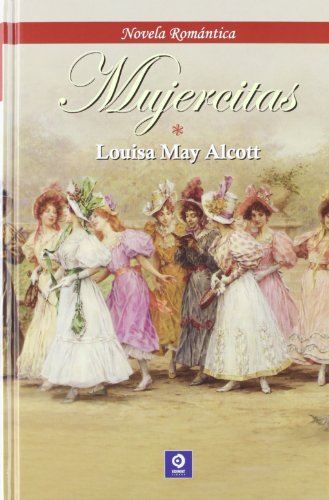 Mujercitas - Alcott, Louisa May