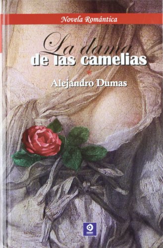 Dama de Las Camelias by Alexandre Dumas (Spanish) Hardcover Book  9786074150377