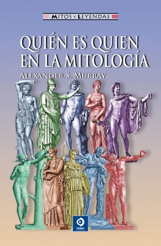 9788497941327: Quin es quien en la mitologa (Mitos y leyendas) (Spanish Edition)