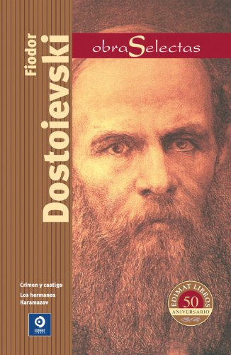 FiÃ³dor Dostoievski: Crimen y castigo / Los hemanos Karamazov (Obras selectas series) (Spanish Edition) (9788497941570) by Dostoievski, FiÃ³dor