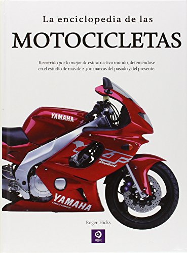 Stock image for LA ENCICLOPEDIA DE LAS MOTOCICLETAS ROY BACON / ROGER HICKS / MAC MC for sale by Iridium_Books
