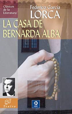 9788497942386: LA CASA DE BERNARDA ALBA (Clsicos de la literatura universal, Band 129)