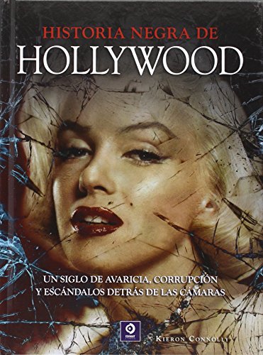 Stock image for HISTORIA NEGRA DE HOLLYWOOD for sale by KALAMO LIBROS, S.L.