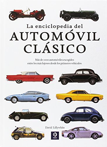 Stock image for La enciclopedia del Automvil ClsicoLillywhite, David for sale by Iridium_Books