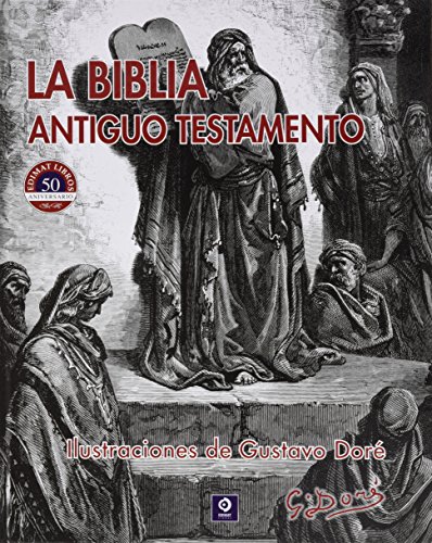 Stock image for La Biblia : Antiguo Testamento (ILUSTRACIONES DE GUSTAVO DOR, Band 2) for sale by medimops