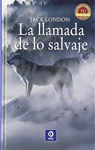 Imagen de archivo de LA LLAMADA DE LO SALVAJE a la venta por Agapea Libros