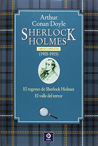 Imagen de archivo de SHERLOCK HOLMES (1905-1915): EL REGRESO DE SHERLOCK HOLMES - EL VALLE DEL TERROR a la venta por KALAMO LIBROS, S.L.