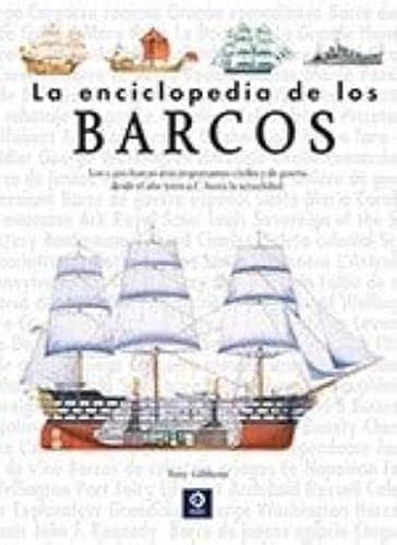 9788497944472: LA ENCICLOPEDIA DE LOS BARCOS (ENCICLOPEDIAS BSICAS DEL TRANSPORTE)